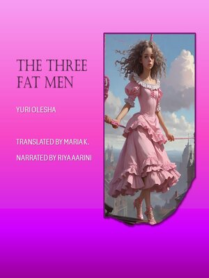 cover image of The Three Fat Men
